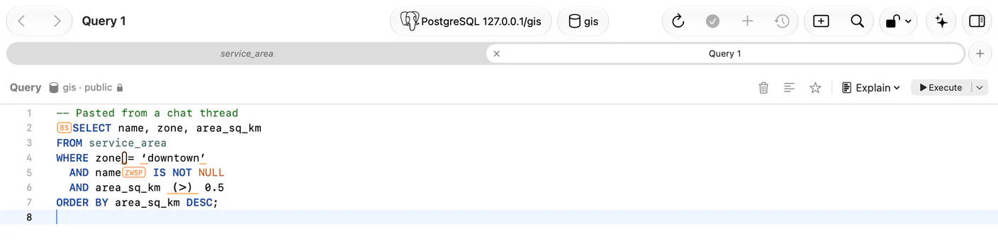 TablePro SQL editor holding a query pasted from a chat thread, with an orange BS box before SELECT on line 2, an outlined no-break space after zone on line 4, an orange ZWSP box after name on line 5, and orange underlines beneath the curly quotes around downtown and beneath a full-width greater-than sign on line 6