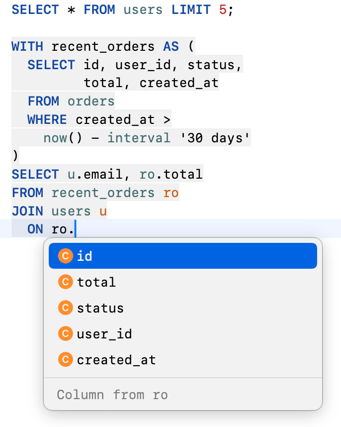 TablePro SQL editor with a query that joins a CTE named recent_orders to users, and the autocomplete list showing the CTE's columns.