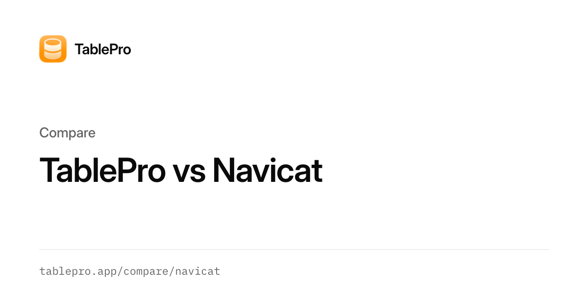 Navicat Alternative for Mac - Free & Native | TablePro